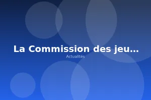 La Commission des jeux publie son rapport annuel