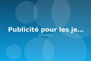 Publicité pour les jeux : les nouvelles règles