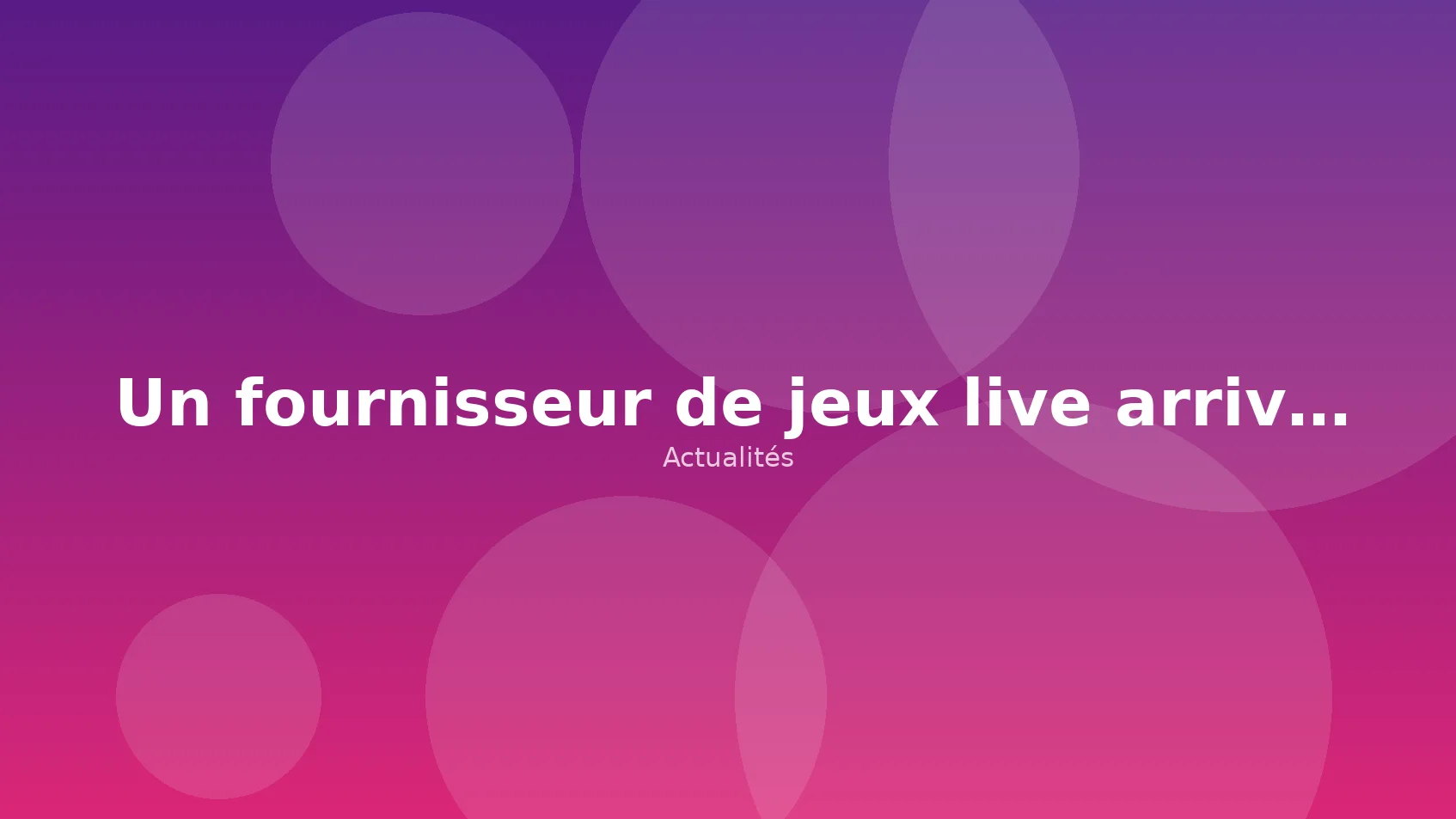 Un fournisseur de jeux live arrive en Belgique