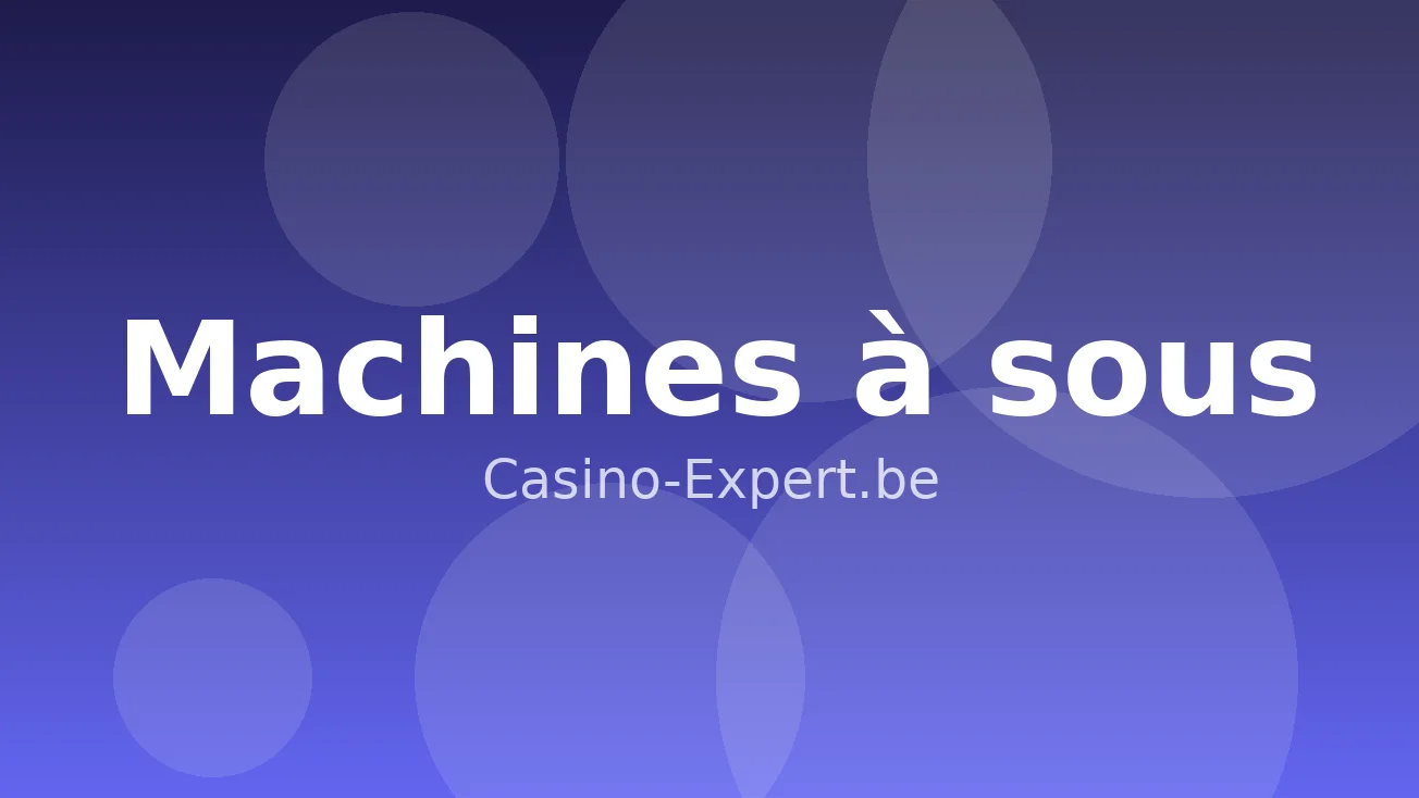 Machines à sous
