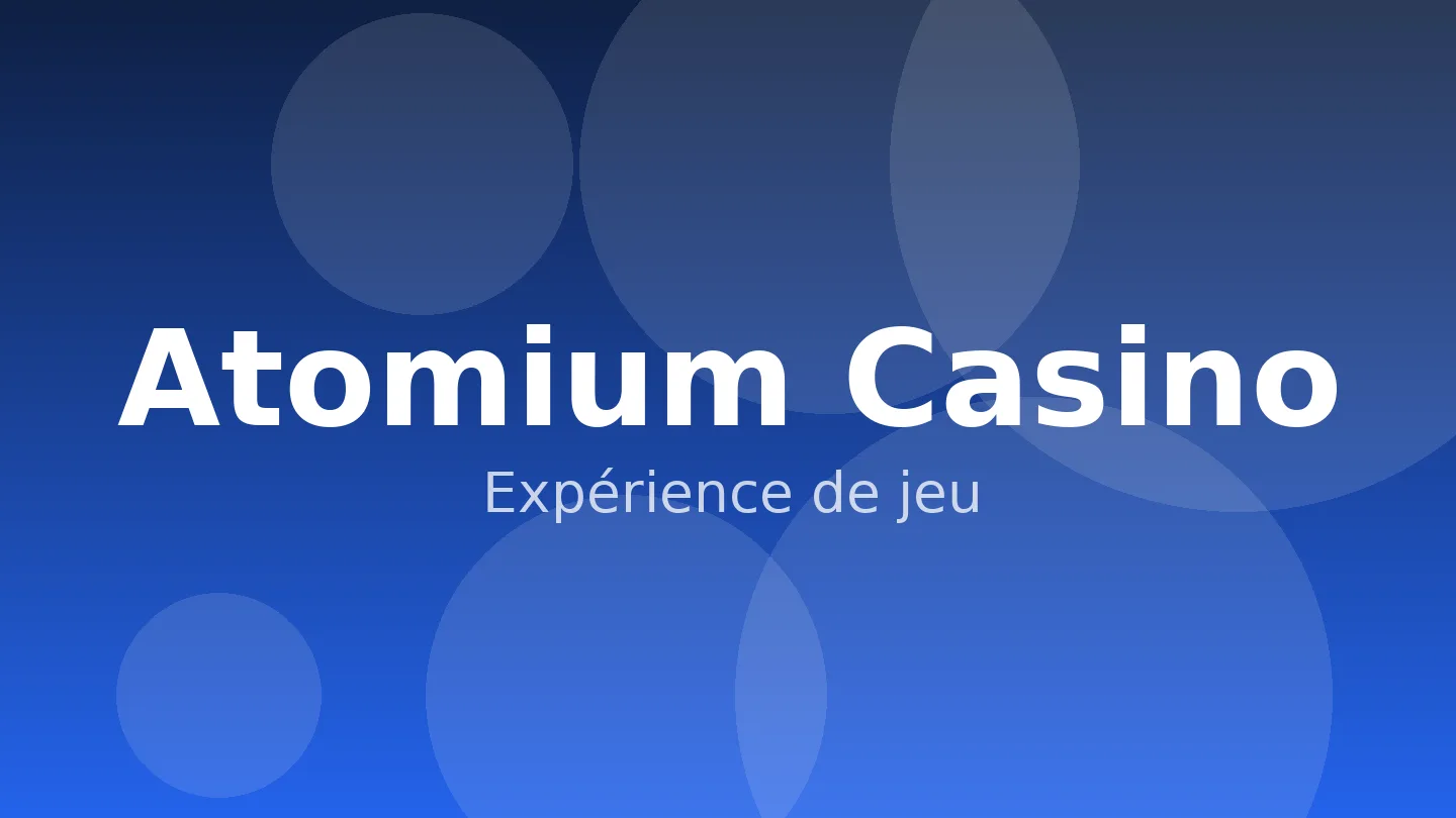 Jeu sur Atomium Casino