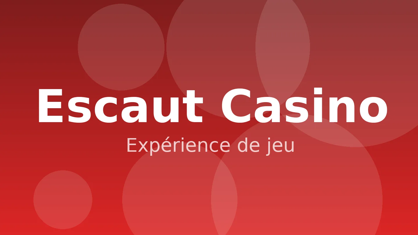 Jeu sur Escaut Casino