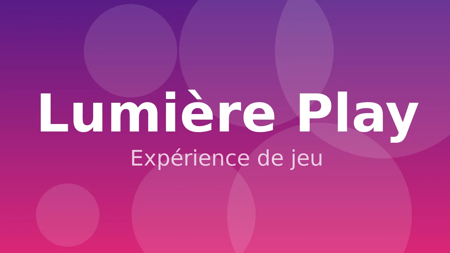 Jeu sur Lumière Play
